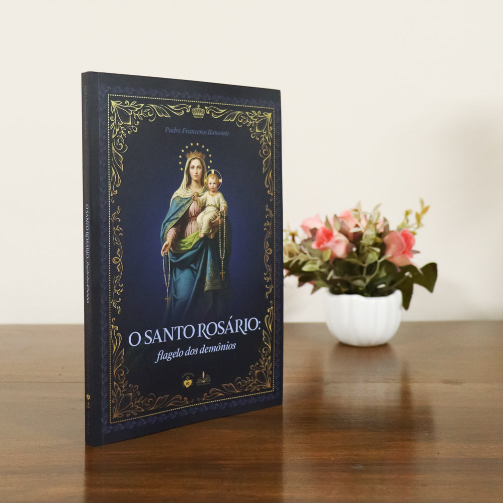 O Santo Rosário: flagelo dos demônios