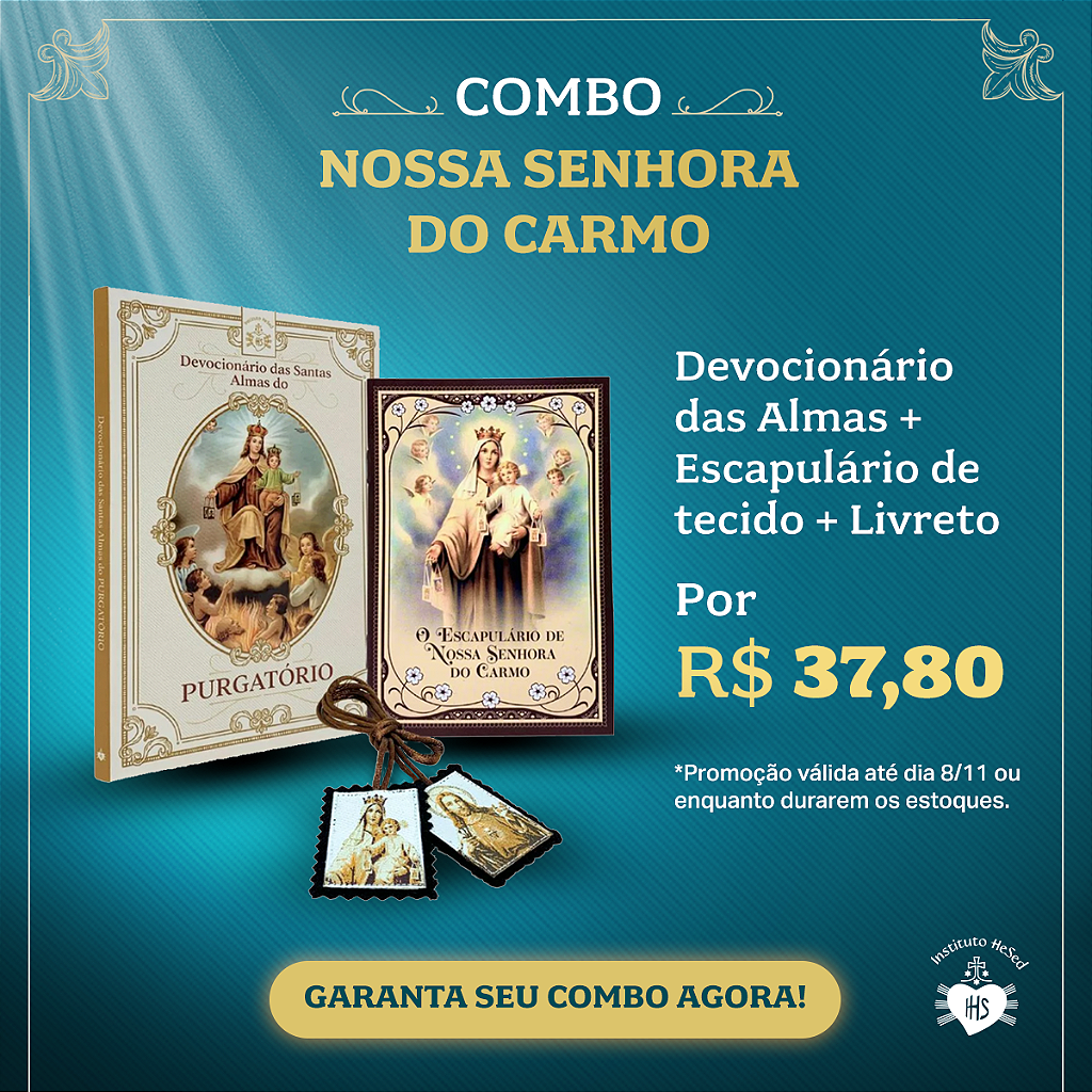 Combo Nossa Senhora do Carmo e as Santas Almas