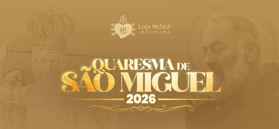 Quaresma de São Miguel 2026