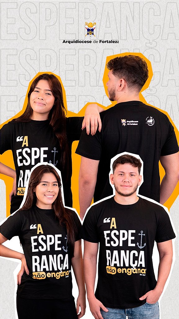 Camiseta "A Esperança não engana" - Arquidiocese de Fortaleza