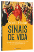 Sinais de Vida - Quarenta Costumes Católicos e suas raízes bíblicas | Scott Hahn