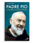 Padre Pio - O Mistério do Deus próximo - Saveiro Gaeta