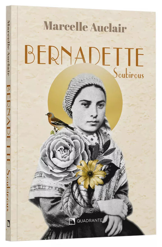 Bernadette Soubirous | Marcelle Auclair