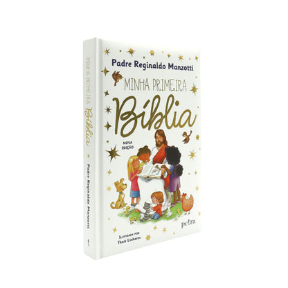 Minha Primeira Bíblia (Nova Edição) - Pe. Reginaldo Manzotti