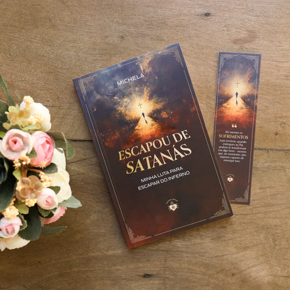 Escapou de Satanás - Minha luta para escapar do inferno
