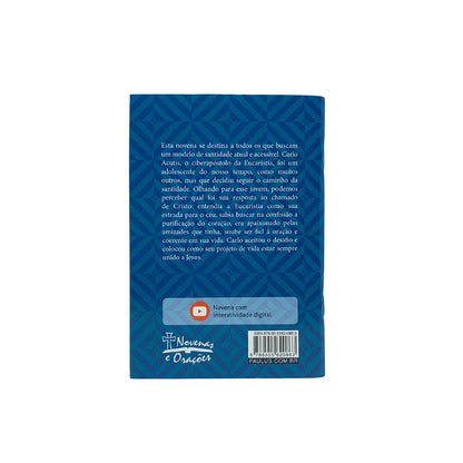 Novena ao Bem-aventurado CARLO ACUTIS o ciberapóstolo da Eucaristia