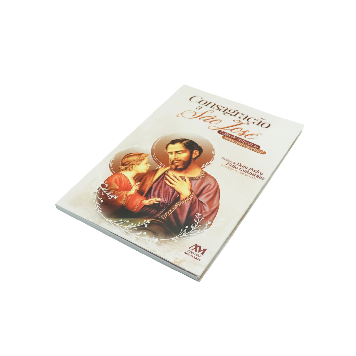 Consagração a São José  - Editora Ave Maria