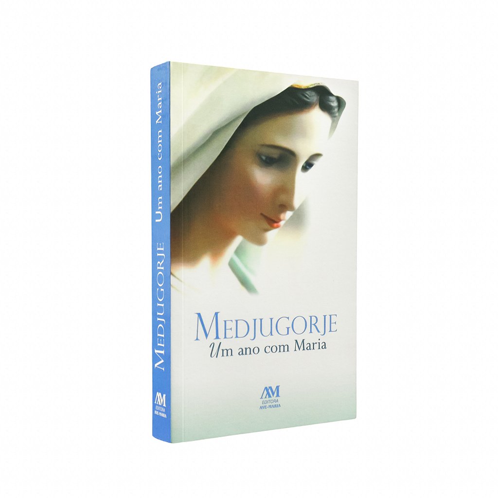 Medjugorje - Um ano com Maria