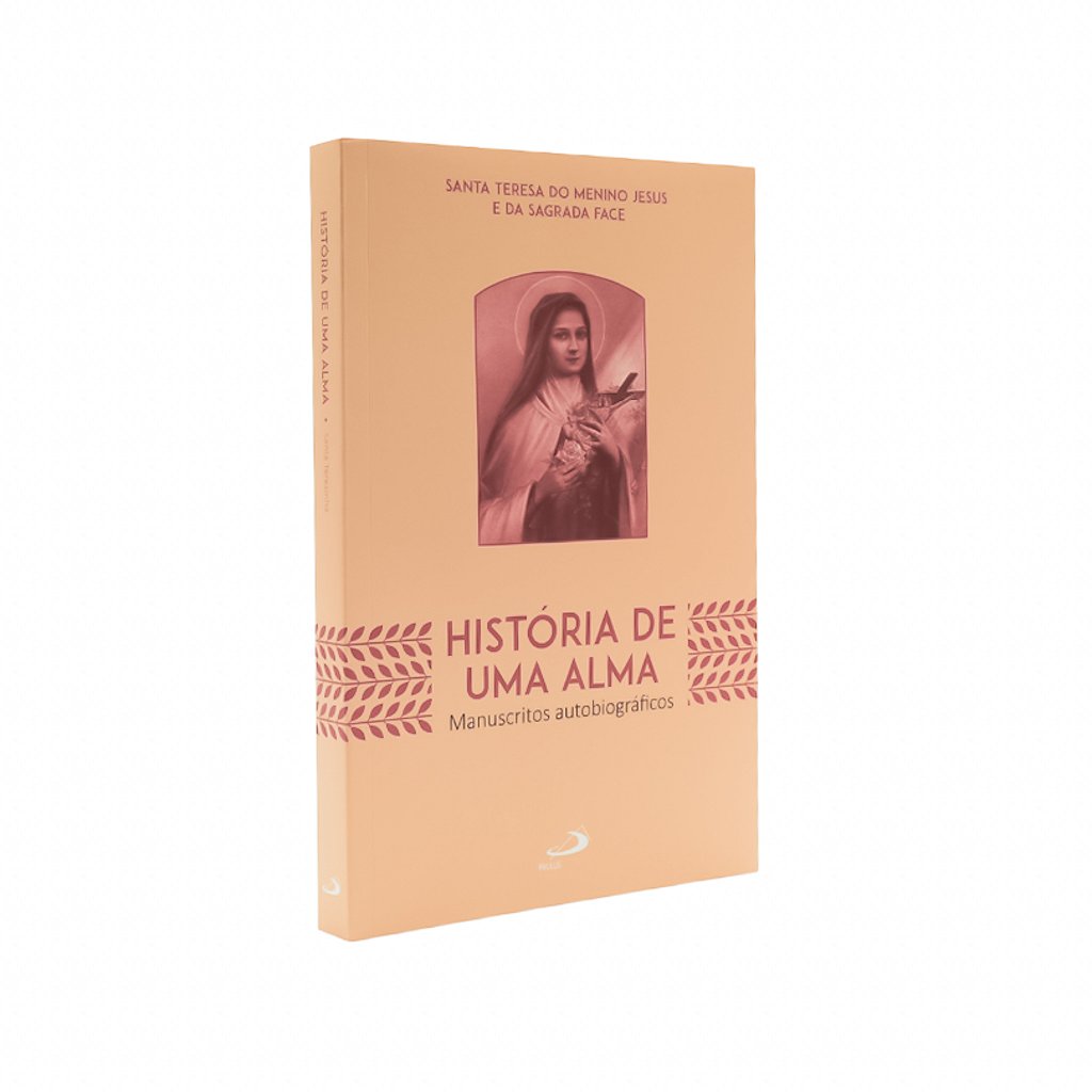 História de Uma Alma - Santa Teresinha