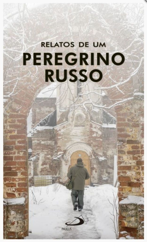 Relatos de um Peregrino Russo | Jean Gouvain