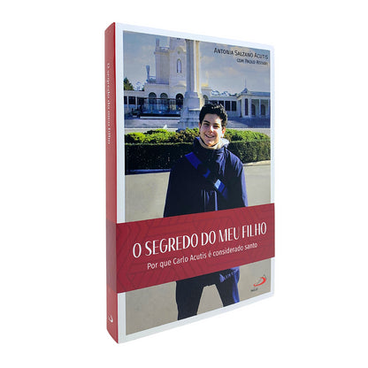 O Segredo do Meu Filho - Por que Carlo Acutis é considerado santo