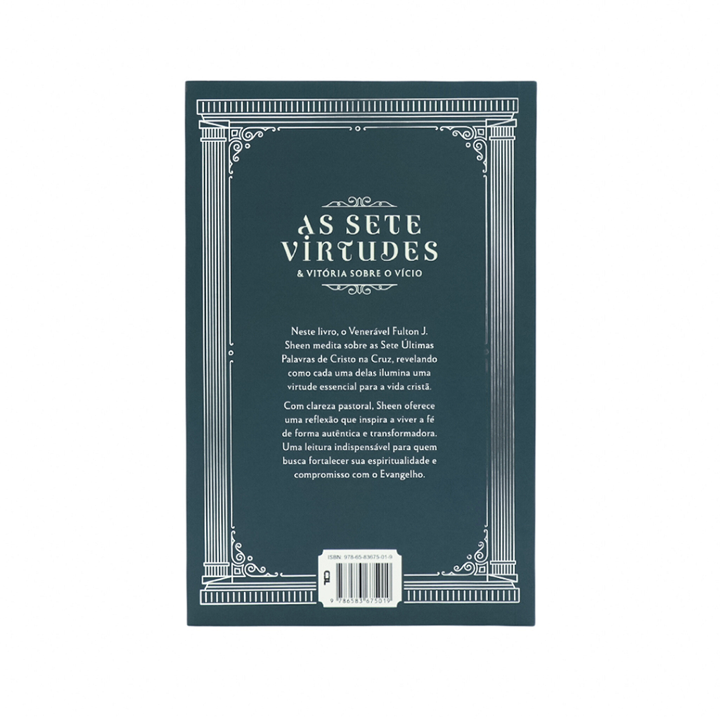 As Sete Virtudes e Vitória sobre o Vício