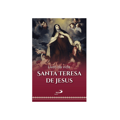 Livro da Vida - Santa Teresa de Jesus