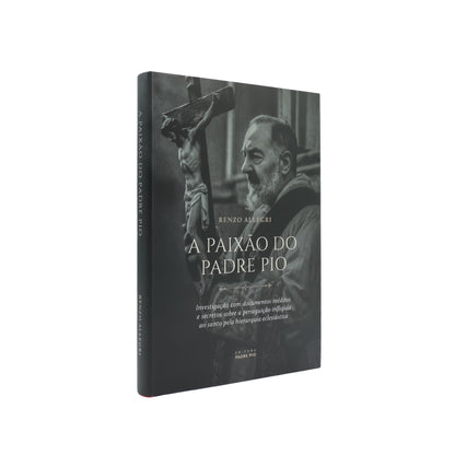 A Paixão do Padre Pio