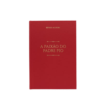 A Paixão do Padre Pio