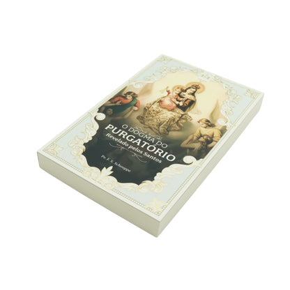 O Dogma do Purgatório Revelado pelos santos - Instituto Hesed