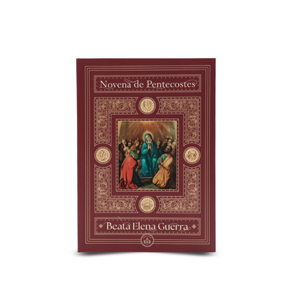 Novena de Pentecostes - Santa Elena Guerra - Instituto Hesed