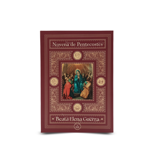 Novena de Pentecostes - Santa Elena Guerra - Instituto Hesed