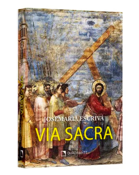 Via sacra - Josemaria Escrivá