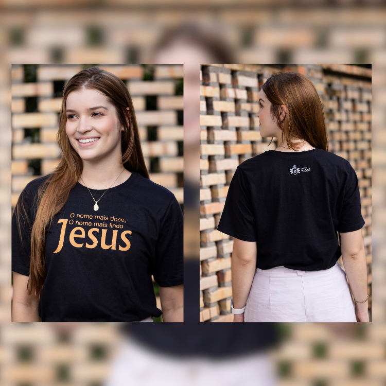 Camiseta Hesed - O nome mais doce, o nome mais lindo Jesus