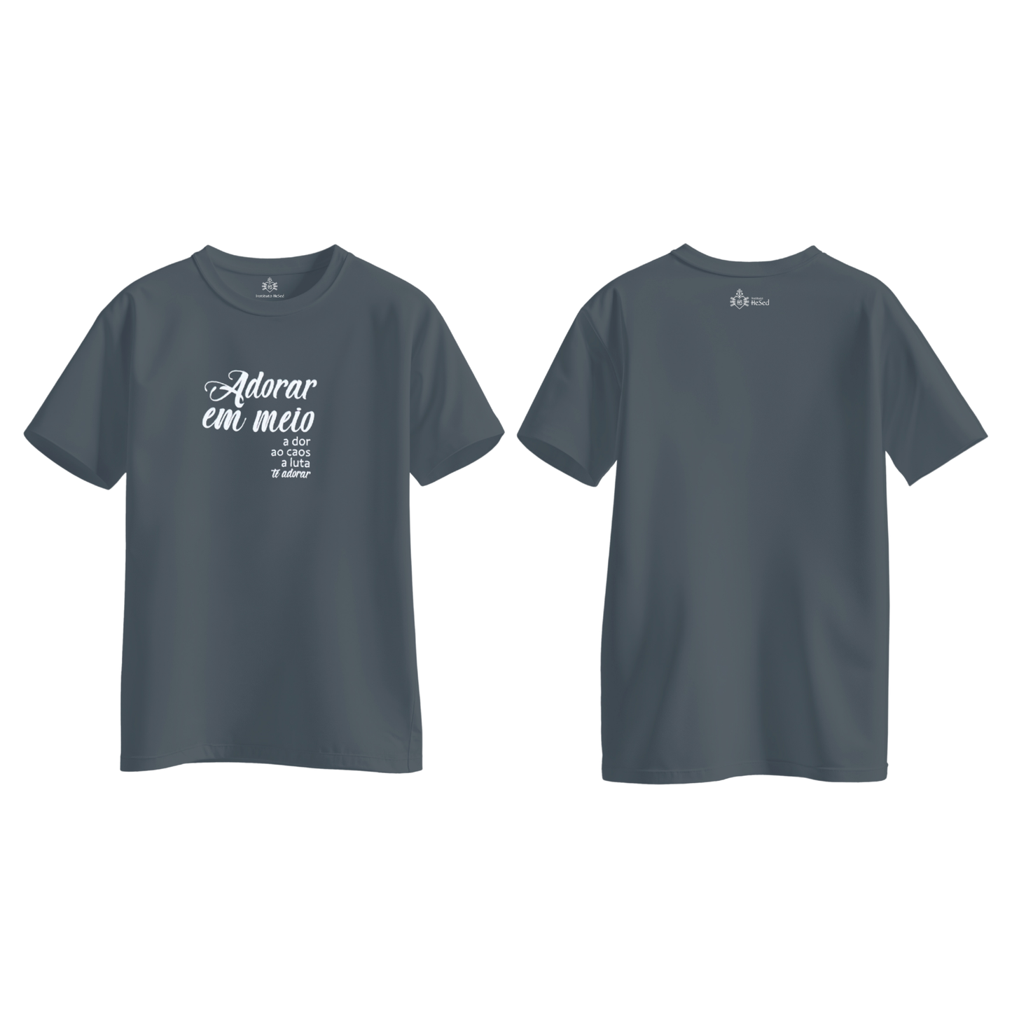 Camiseta Hesed - Adorar em meio a dor ao caos a luta Te adorar