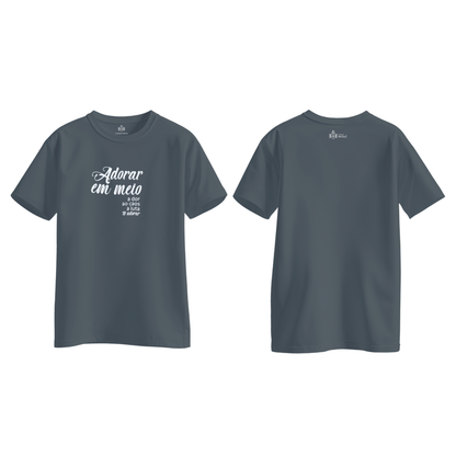 Camiseta Hesed - Adorar em meio a dor ao caos a luta Te adorar