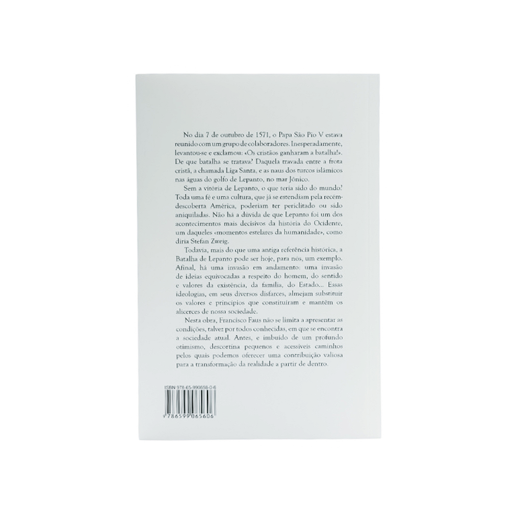 A Batalha de Lepanto e a nossa - o que fazer perante a crise de valores | Francisco Faus