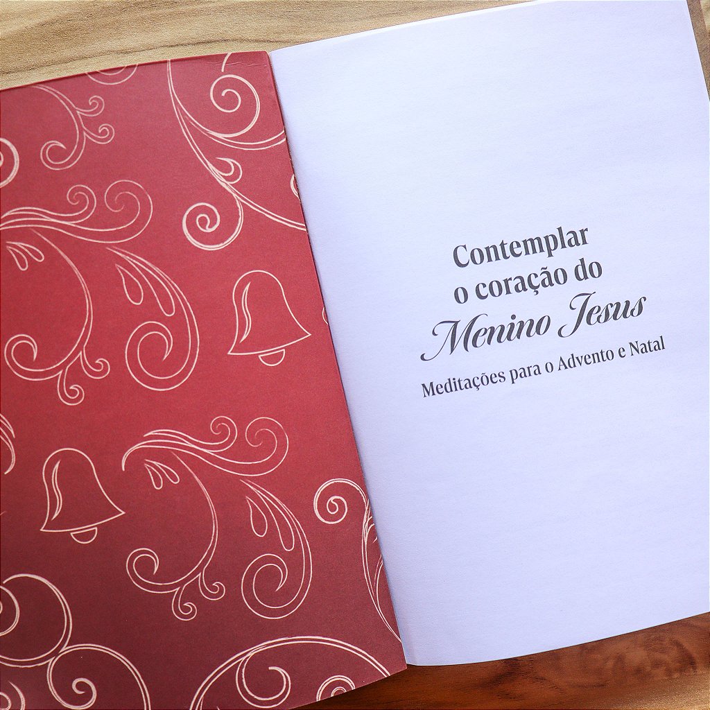 Contemplar o Coração do Menino Jesus - Meditações Para o Advento e Natal (Nova Edição)