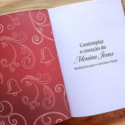 Contemplar o Coração do Menino Jesus - Meditações Para o Advento e Natal (Nova Edição)
