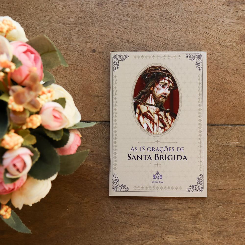 As 15 Orações de Santa Brígida Hesed