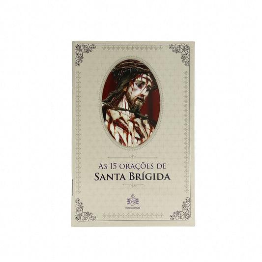 As 15 Orações de Santa Brígida Hesed