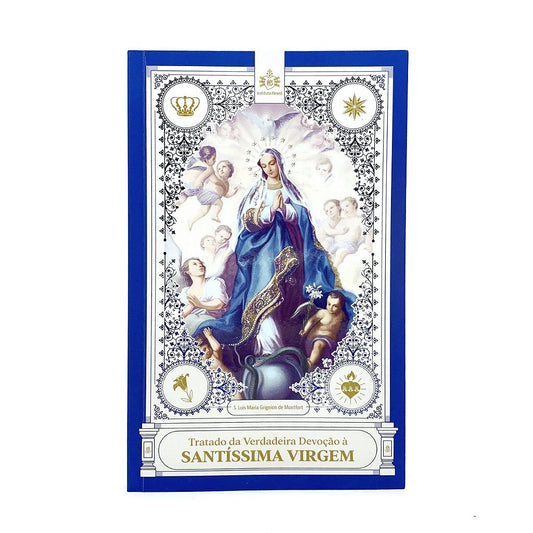 Tratado da Verdadeira Devoção à Santíssima Virgem - Hesed