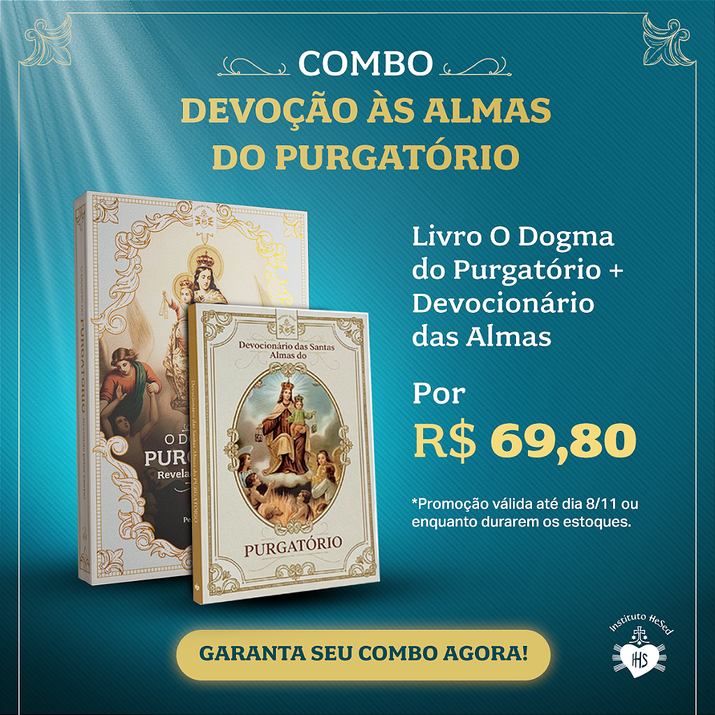 Combo Devoção as Almas do Purgatório - Livro Dogma do Purgatório + Devocionário das Almas