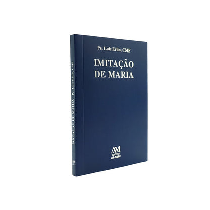 Imitação de Maria - Pe. Luís Erlin